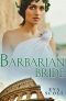 [Romancing the Romans 02] • Barbarian Bride